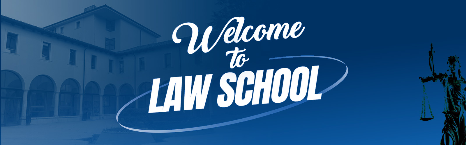 Welcome to Law School