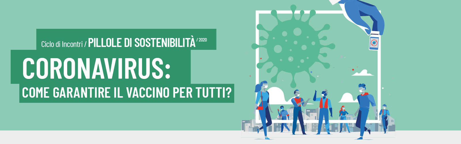 Coronavirus: come garantire il vaccino per tutti?