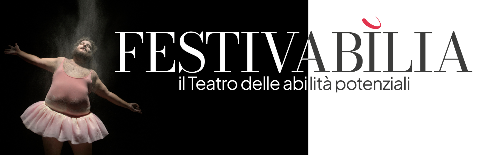 FESTIVABÌLIA. Il Teatro delle abilità potenziali