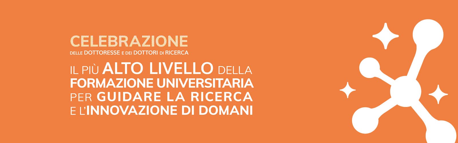 Celebrazione delle Dottoresse e dei Dottori di Ricerca 2026