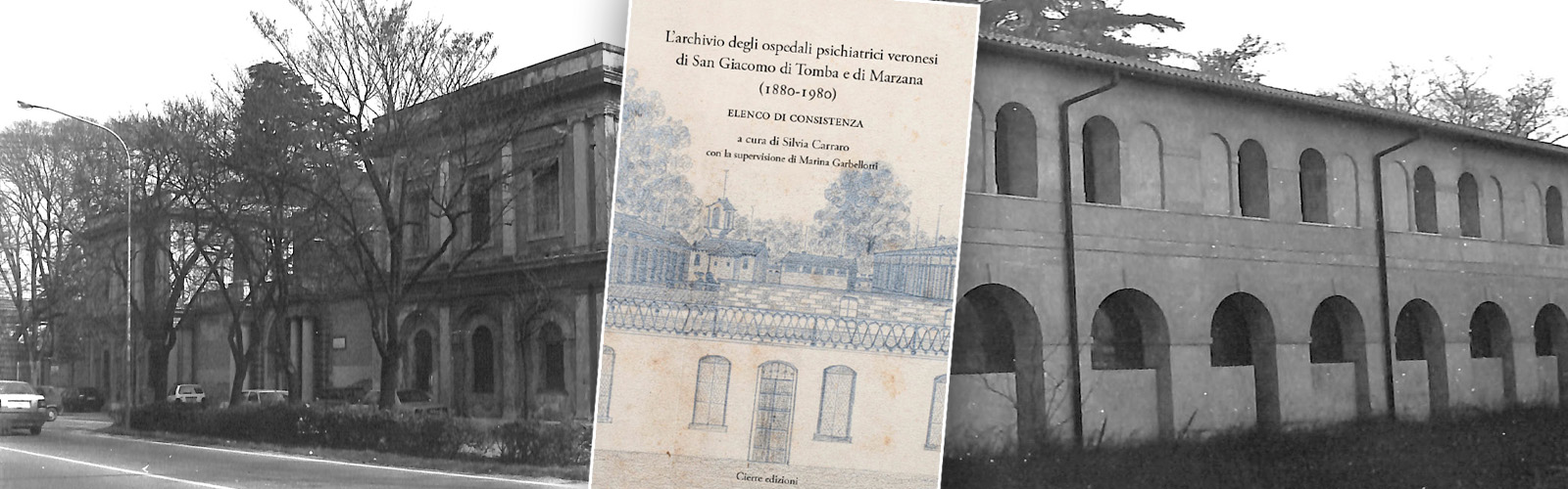 Il manicomio del San Giacomo di Verona, una città nella città