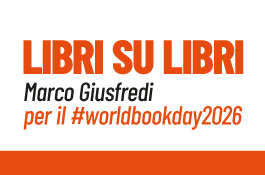 Libri su libri. Marco Giusfredi per il #worldbookday2026